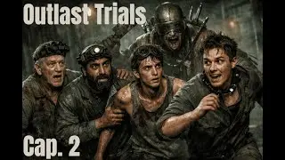 Outlast Trials | Cap. 2 | El mundo vs. MasterSteel #hola #humor #gaming #gameplay #outlasttrials