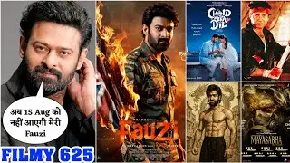 Prabhas Fauzi Postponed ❌ntrneel Big Fight💥Chand mera Dil🤩Ghatak 2 Sunny deol😱Box office👑 FILMY 625