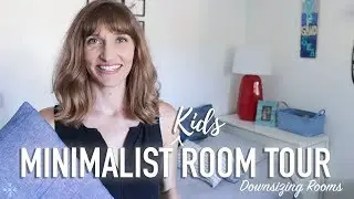 Minimalist Kids Room Tour - Decluttering Results - Downsizing Two Rooms to One