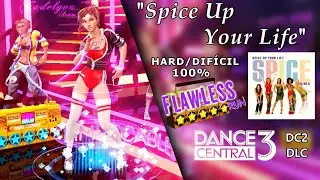 Spice Up Your Life - Dance Central 3 | on Hard (100% Flawless)