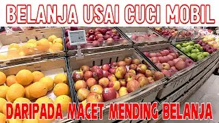 Daripada terjebak macet malam2 belanja usai cuci mobil