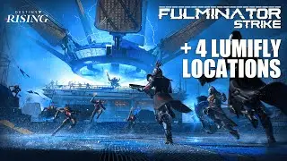 FULMINATOR Strike + ALL 4 Lumifly Locations | Destiny: Rising
