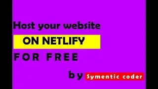 Host website on netlify for free || Full Tutorial