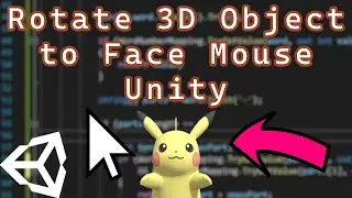 How to Rotate a 3D Object to Face the Mouse Position in Unity