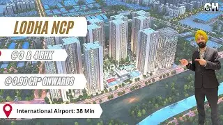 Discover Lodha NCP, Wadala: Luxury 3 & 4 BHK Apartments in Mumbai | Top Amenities & Connectivity