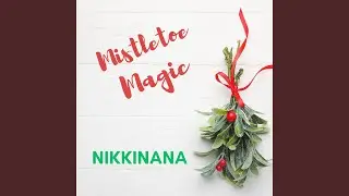 Mistletoe Magic