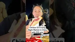 $10 NIGHT Market Challenge in China 🇨🇳