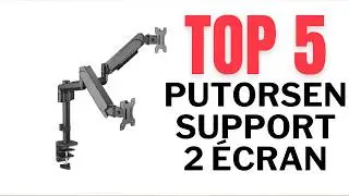 Top 5 des Meilleurs Supports pour Deux &Eacute;crans PUTORSEN en 2024