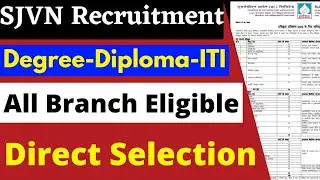 Degree Diploma ITI Job Notification | All Branch Eligible | No Exam No Fees | SJVN Recruitment 2021