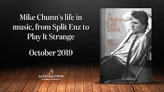 A Sharp Left Turn - Mike Chunn from Split Enz