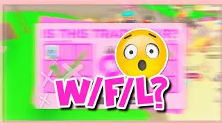 W/F/L? - Trocas Adopt Me 😁 - yLana Gamer