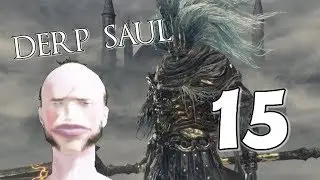 Derp Saul: Samsara (or the cycle of death and rebirth) - EPISODE 15