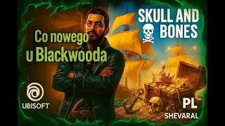 Skull and Bones PL &ndash; Reset sklepu Blackwooda [20/01/2026]⚓Co nowego w tym tygodniu?