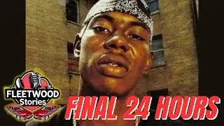 The final 24 hours of Soulja Slim