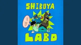 SHIBUYA MUSIC LABO (feat. Rinne & Akusa)