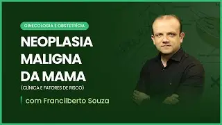 Neoplasia maligna da mama | Cortes de Aulas: Ginecologia e obstetrícia
