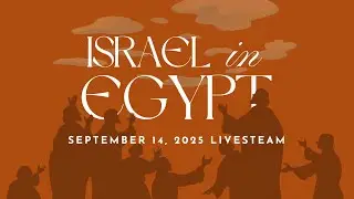 Israel in Egypt Part 8 | Maui Revival Church