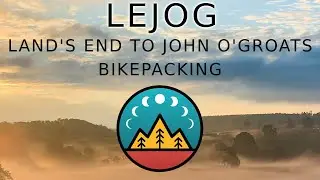 LEJOG - Solo Bikepacking 🇬🇧
