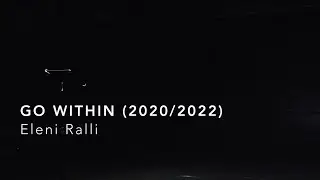 Eleni Ralli, Go Within for solo Saxophone, 2020/2022