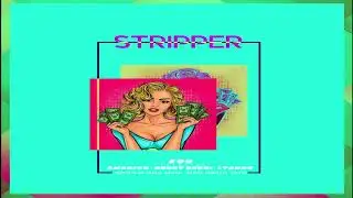 Stripper - Sou El Flotador X Benny Benni X Amarion X Lyanno (Official Audio)