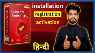 QUICK HEAL ANTIVIRUS PRO INSTALLATION FEATURES | how to install quick heal antivirus pro in hindi