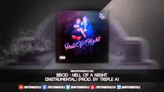 BBOD - Hell of a Night [Instrumental] (Prod. By Triple A) + DL via @Hipstrumentals