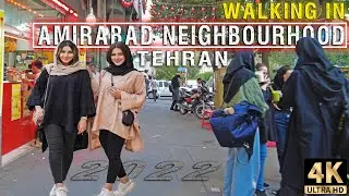 Tehran, Iran Cities Walking Tour 2022 - Amirabad neighborhood - Iran Travel Vlog 4k - امیرآباد تهران