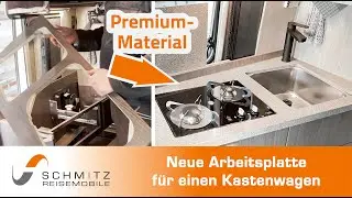 Neue Arbeitsplatte im P&Ouml;SSEL Camper! &ndash; Vergleich der Arbeitsplatten f&uuml;r Wohnmobile!