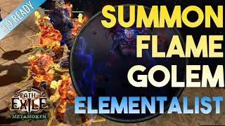 [3.9] Summon Flame Golem Build - Elementalist Witch - Metamorph - Path of Exile 3.9