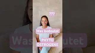 Bedeutung Phyto&ouml;strogene #pflanzlich #oestrogen #wechseljahre #frauengesundheit #menopause #hormone
