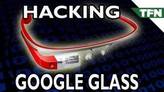 How to Hack Google Glass