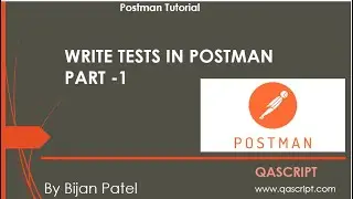 Postman Tutorial - How to write Automated API Tests in Postman (PART-1)