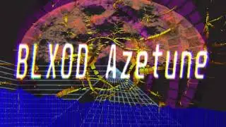 BLXOD & Azetune - Wormhole