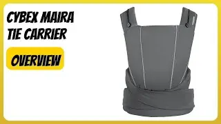 REVIEW (2025): Cybex Maira Tie Carrier. Features