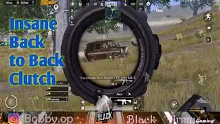 Back to back cluch pubg mobile || Bobyop || Black Army || solo clutch