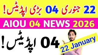 January 22, 2026 | AIOU 04 Big Update 2026 | Laptop | Assignment | Scholship | Submission | The AIOU