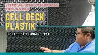 Pad Cooling/ Cell Deck Plastik di Indonesia | Instalasi & Running Test