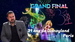 31 ANS DISNEYLAND PARIS - RETOUR SUR LA JOURNEE