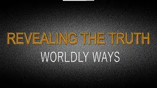 Worldly Ways