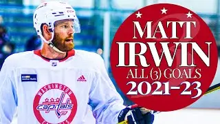 Matt Irwin ALL (3) Goals as a Washington Capital 2021-23 | Capitals Highlights