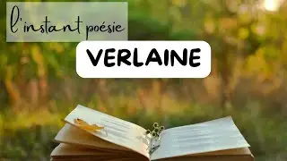 VERLAINE : 4 poèmes célèbres Il pleure dans mon coeur ; Chanson d'automne...| L'instant poésie