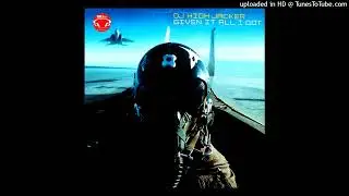 Dj High-Jacker - Given It All I Got (Club Mix)