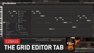 EZbass &ndash; The Grid Editor Tab