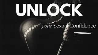 Unlock Your Sexual Confidence: Tips to Empower Your Intimacy with Bria Price.