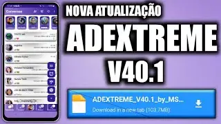 🟪 SAIU NOVA ATUALIZA&Ccedil;&Atilde;O ADEXTREME V40.1 COM FUN&Ccedil;&Otilde;ES EXCLUSIVAS JULHO 2024