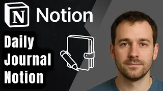 How to Create a Daily Journal in Notion (2025 Step-by-Step Beginner Tutorial)