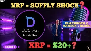 XRP- BNY Mellon/Securitize/Blackrock/VanEck/SWIFT = шок предложения XRP? - TA = XRP $20+?