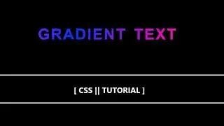 Gradient text animation || Color changing effect by CSS