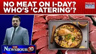 Hyderabad To Maharashtra, 'Beef' Over Independence Day Meat Sale 'Ban'? Who's 'Catering'? Newshour
