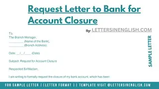 Request Letter to Bank for Account Closure
